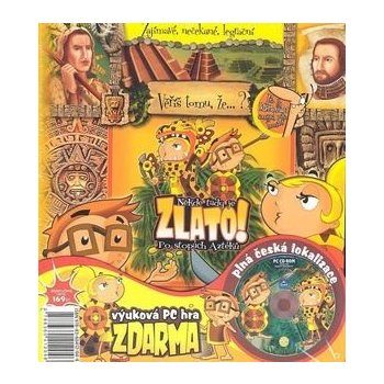 Někde je tady zlato!Aztékové+CD ROM - Stork Peter L.