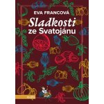 Sladkosti ze Svatojánu - Eva Francová – Zbozi.Blesk.cz