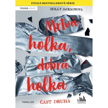 Mrtvá holka, dobrá holka – část druhá