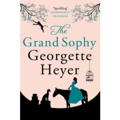 Georgette Heyer: The Grand Sophy – Sleviste.cz