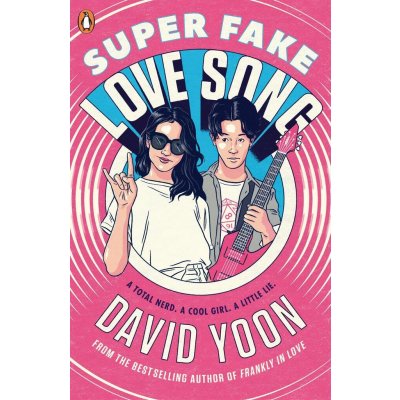 Super Fake Love Song - David Yoon – Hledejceny.cz