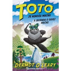 Toto je nindža mačka a legenda o divej mačke - Dermot O'Leary