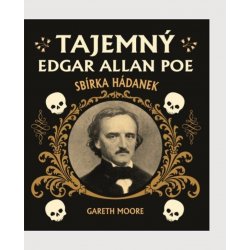 Tajemný Edgar Allan Poe: Sbírka hádanek