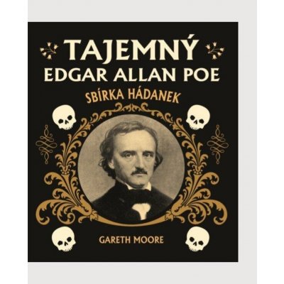 Tajemný Edgar Allan Poe: Sbírka hádanek – Hledejceny.cz