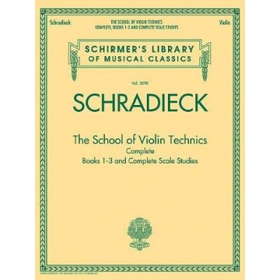 Henry Schradieck The School of Violin Technics Complete noty na housle – Zbozi.Blesk.cz