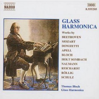 Bloch Thomas - Music For Glass Harmonica CD