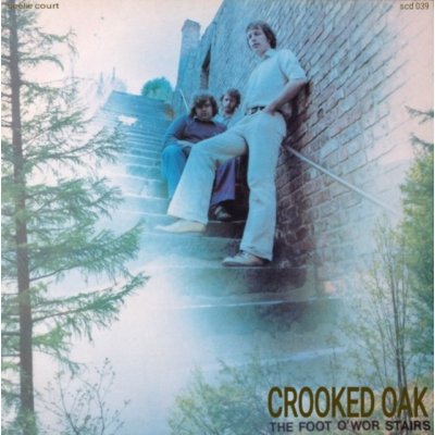 CROOKED OAK - The Foot OWr Stairs CD – Hledejceny.cz