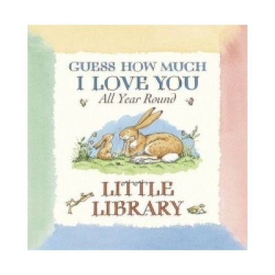 McBratney S. - Guess How Much i Love You All Year Round Little Library – Hledejceny.cz