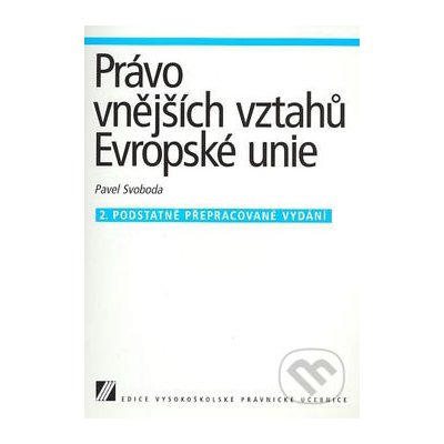 Právo vnějších vztahů Evropské unie - Pavel Svoboda – Zboží Mobilmania