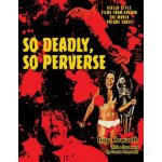 So Deadly, So Perverse: Giallo-Style Films From Around the World, Vol. 3 – Hledejceny.cz