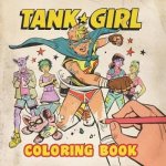 Tank Girl Coloring Book – Zboží Mobilmania
