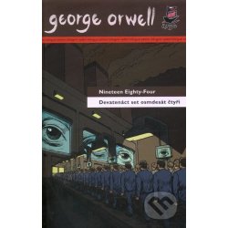 Devatenáctset osmdesát čtyří George Orwell