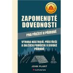 Zapomenuté dovednosti pro přežití v přírodě – Zboží Mobilmania