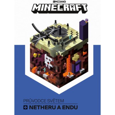 Minecraft Průvodce světem Netheru a Endu - kolektiv, Vázaná – Zbozi.Blesk.cz