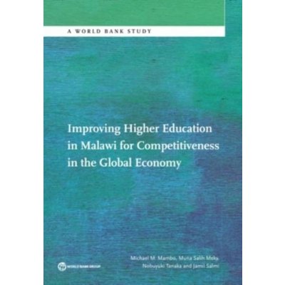 Improving Higher Education in Malawi for Competitiveness in the Global Economy