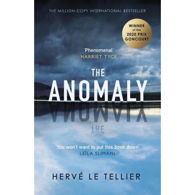 The Anomaly - Herve le Tellier – Zbozi.Blesk.cz