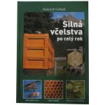 Silná včelstva po celý rok - Heinrich Gritsch – Zbozi.Blesk.cz