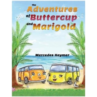 Adventures of Buttercup and Marigold
