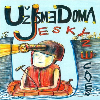 Už Jsme Doma - Jeskyně CD