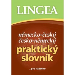 N ěmecko-český, česko-německý praktický slovník ...pro každého
