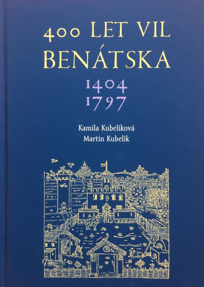 400 let vil Benátska 1404-1797 - Kubelíková Kamila, Kubelík Martin