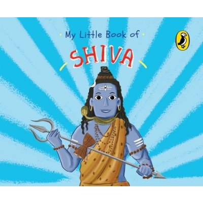My Little Book of Shiva Penguin India Editorial TeamBoard Books – Hledejceny.cz