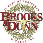 Brooks & Dunn It Won't Be Christmas Without You CD – Hledejceny.cz