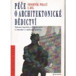 Péče o architektonické dědictví 1. díl: Czumalo, V. a kolektiv – Zbozi.Blesk.cz