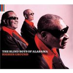 Blind Boys of Alabama - Higher Ground CD – Hledejceny.cz