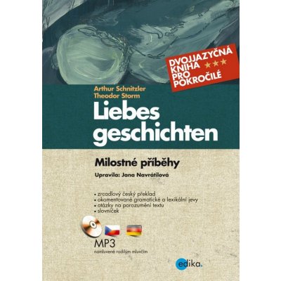 Liebes geschichten Milostné příběhy - Arthur Schnitzler, Theodor Storm – Hledejceny.cz