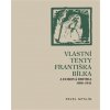 Kniha Vlastní texty Františka Bílka a dobová kritika 1896–1941 - Myslín, Pavel, Brožovaná vazba paperback
