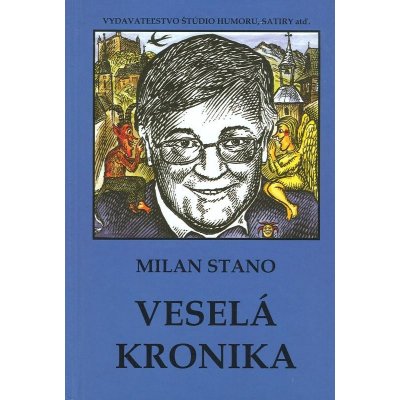 Veselá kronika - Milan Stano