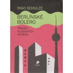 Berlínské Bolero Schulze Ingo – Hledejceny.cz