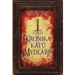 Kronika katů Mydlářů - souborné vydání 3 knih, 2. vydání - Karel Štorkán – Zbozi.Blesk.cz