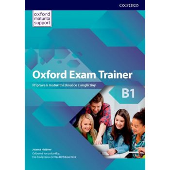 Oxford Exam Trainer B1 Student's Book Czech Edition