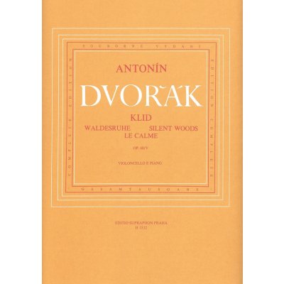 DVOŘÁK KLID SILENT WOODS op.68/V violoncello + klavír – Hledejceny.cz