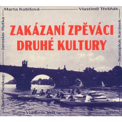 Jaroslav Hutka - Zakázaní zpěváci druhé kultury CD – Hledejceny.cz