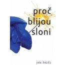 Proč blijou sloni