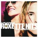 COLLECTION OF ROXETTE HITS! – Hledejceny.cz