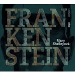 Frankenstein - Shelleyová Mary – Hledejceny.cz