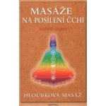 Masáže na posílení čchi - Robert Urgela – Hledejceny.cz