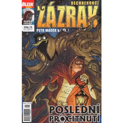 Blesk komiks 14 - Dechberoucí zázrak - Poslední procitnutí 01/2017 - Macek Petr, Kopl Petr,