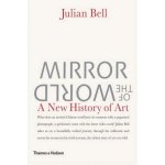 Mirror of the World - Julian Bell – Hledejceny.cz