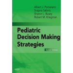 Pediatric Decision-Making Strategies Pomeranz Albert J – Zbozi.Blesk.cz
