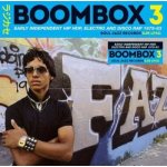 Various - Boombox 3 Early Independent Hip Hop, Electro And Disco Rap 1979-83 CD – Zboží Mobilmania