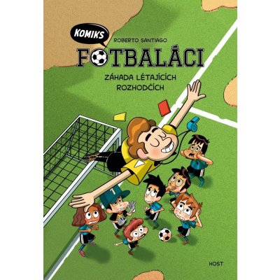 Fotbaláci Záhada létajících rozhodčích - Roberto Santiago – Zboží Dáma