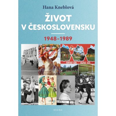 Život v Československu 1948-1989 – Zboží Dáma