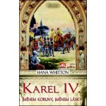 Karel IV. - Jménem koruny, jménem lásky – Hledejceny.cz