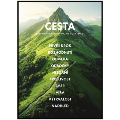Jen tak z lásky Motivační plakát - Cesta Rozměr plakátu: A4 (21 x 29,7 cm) – Zboží Dáma