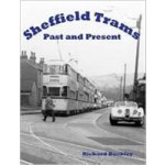 Sheffield Trams Past and Present - R. Buckley – Zboží Mobilmania